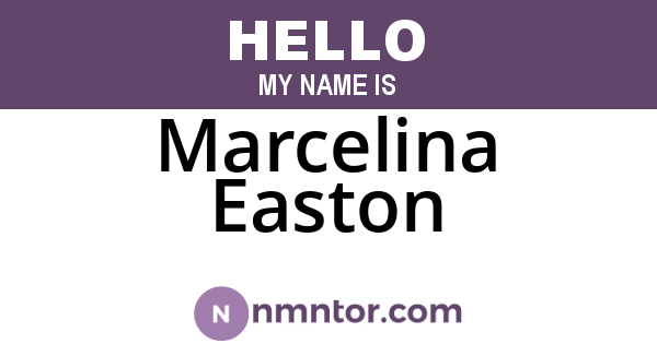 Marcelina Easton