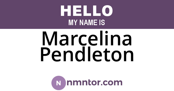 Marcelina Pendleton