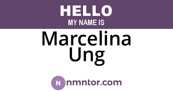 Marcelina Ung