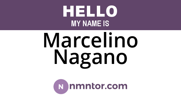 Marcelino Nagano