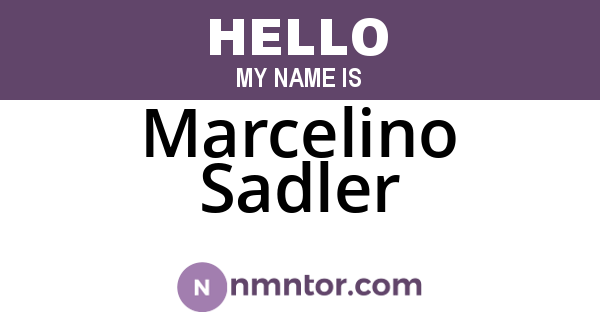Marcelino Sadler