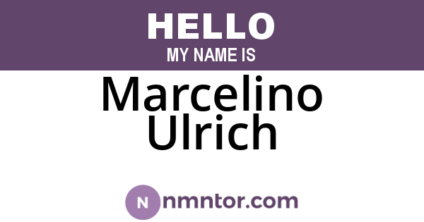Marcelino Ulrich