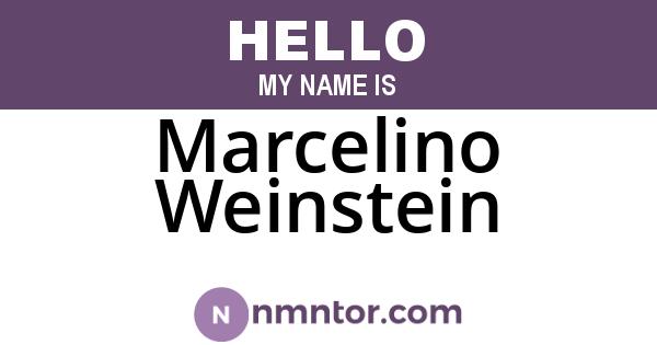 Marcelino Weinstein