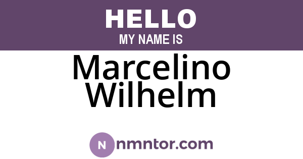 Marcelino Wilhelm
