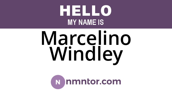 Marcelino Windley