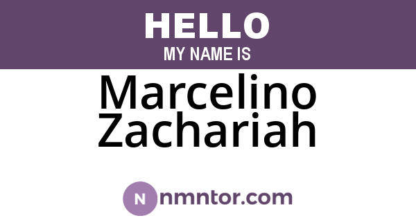 Marcelino Zachariah