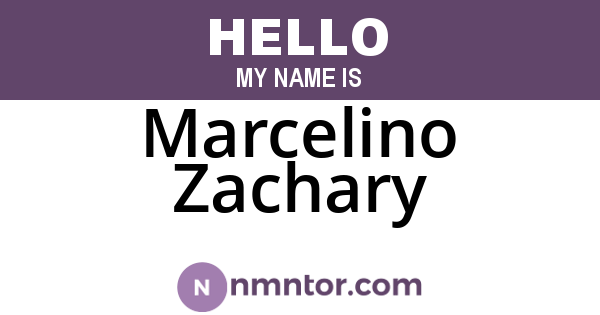 Marcelino Zachary