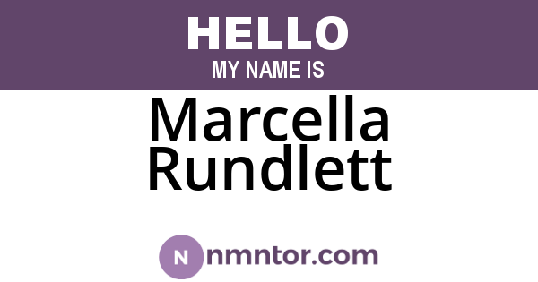 Marcella Rundlett