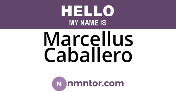 Marcellus Caballero