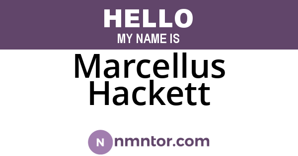 Marcellus Hackett