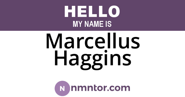 Marcellus Haggins