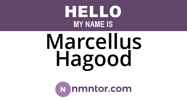 Marcellus Hagood