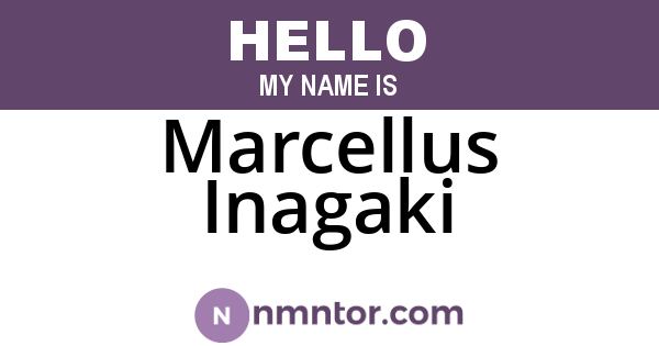 Marcellus Inagaki