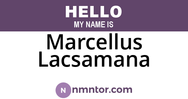 Marcellus Lacsamana