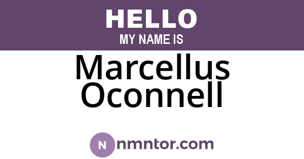Marcellus Oconnell
