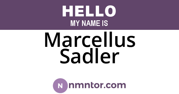 Marcellus Sadler