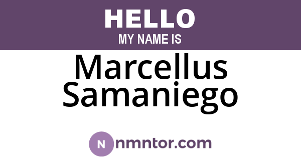 Marcellus Samaniego