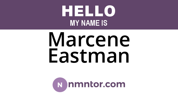 Marcene Eastman