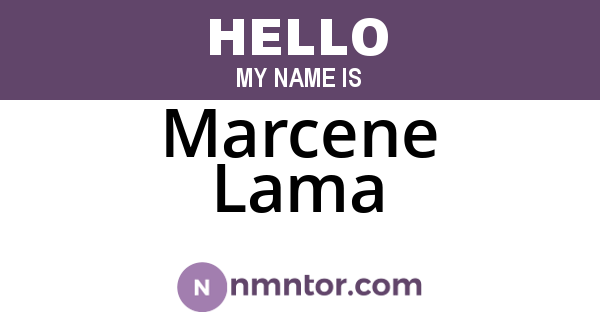 Marcene Lama