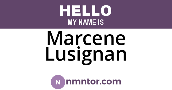 Marcene Lusignan