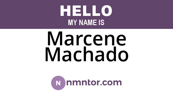Marcene Machado