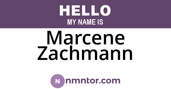 Marcene Zachmann