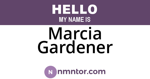 Marcia Gardener