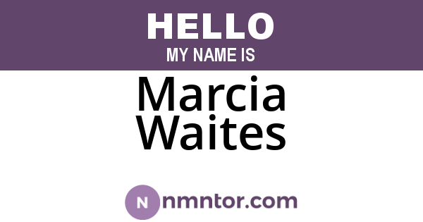 Marcia Waites