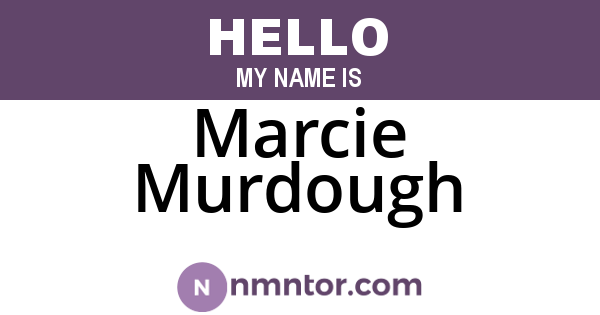 Marcie Murdough