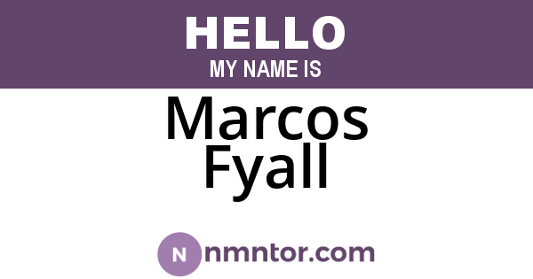 Marcos Fyall