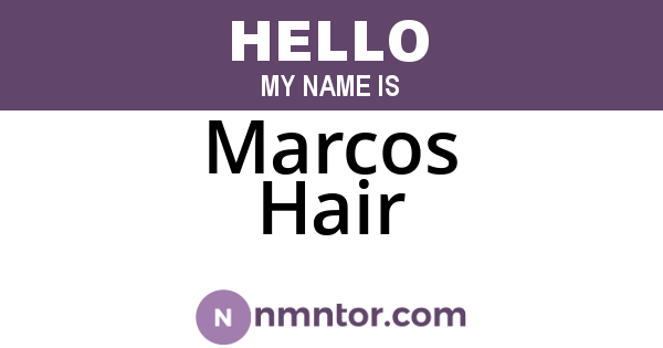 Marcos Hair
