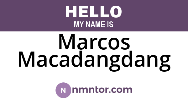 Marcos Macadangdang