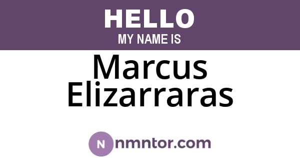 Marcus Elizarraras