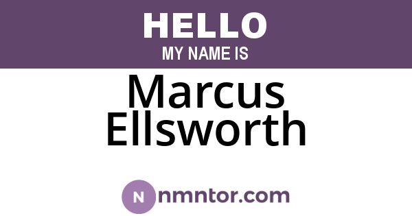Marcus Ellsworth