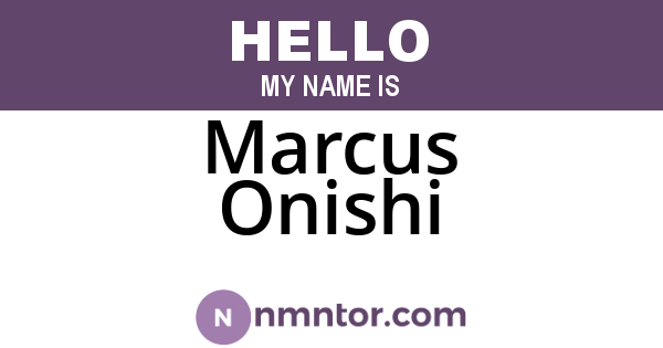 Marcus Onishi
