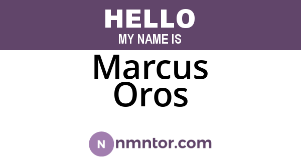 Marcus Oros