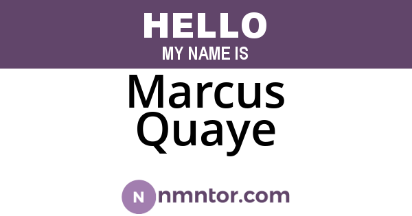 Marcus Quaye