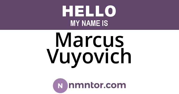 Marcus Vuyovich