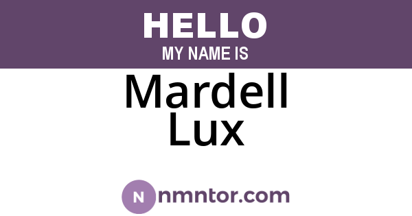 Mardell Lux