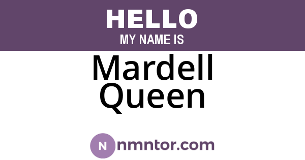 Mardell Queen