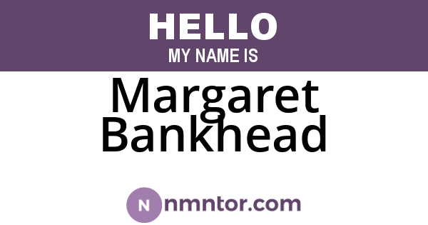 Margaret Bankhead