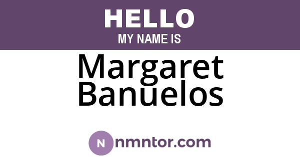 Margaret Banuelos