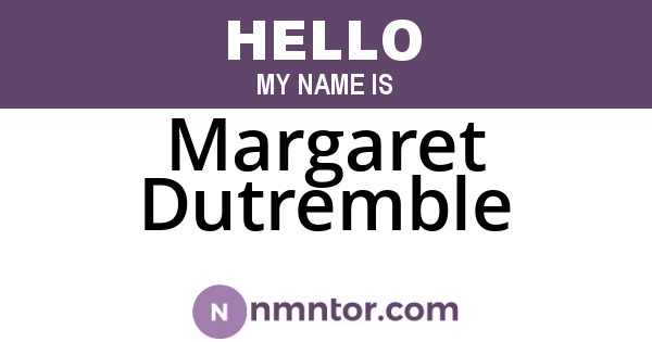 Margaret Dutremble