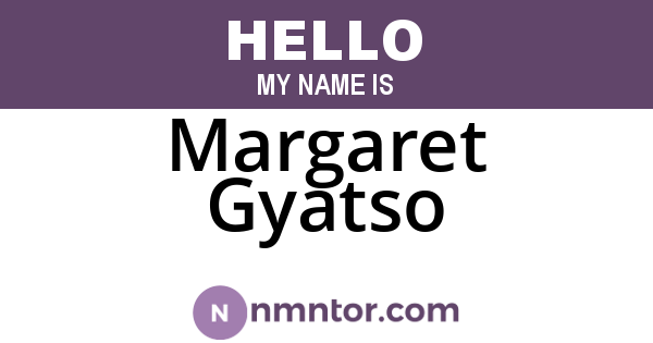 Margaret Gyatso