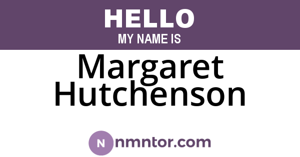 Margaret Hutchenson
