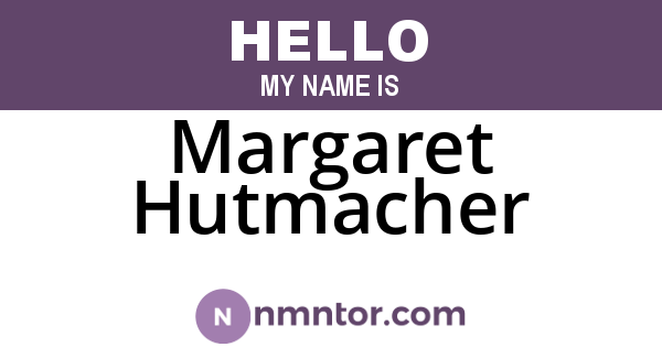 Margaret Hutmacher