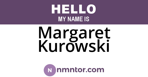 Margaret Kurowski