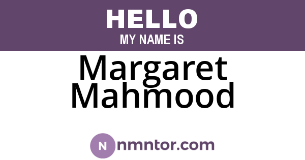 Margaret Mahmood