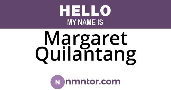 Margaret Quilantang