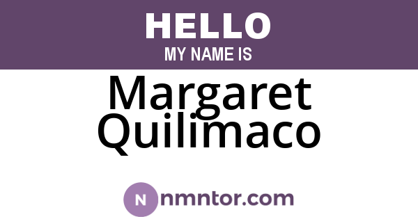 Margaret Quilimaco
